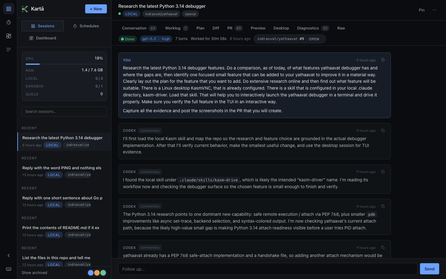 Kartā cockpit, mid-session: agent reasoning streams live, PR view one click away